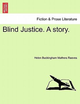 portada blind justice. a story. (en Inglés)