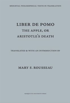 portada The Apple, or Aristotles Death: De Pomo Sive de Morte Aristotilis (Mediaeval Philosophical Texts in Translation) (en Inglés)