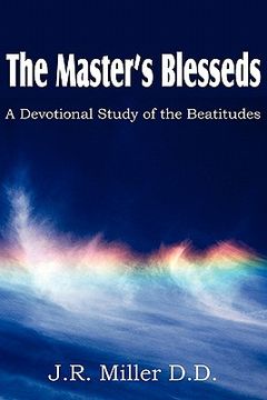 portada the master's blesseds, a devotional study of the beatitudes (en Inglés)