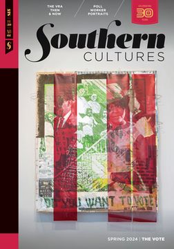 portada Southern Cultures: Volume 30, Number 1 - Spring 2024 Issue (en Inglés)