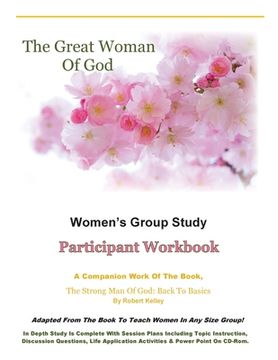 portada The Great Woman Of God Women's Group Study: Participant Workbook (en Inglés)