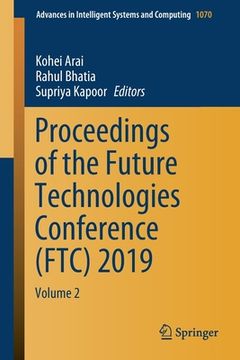 portada Proceedings of the Future Technologies Conference (Ftc) 2019: Volume 2 (en Inglés)