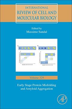 portada Early Stage Protein Misfolding and Amyloid Aggregation, Volume 329 (International Review of Cell and Molecular Biology) (en Inglés)