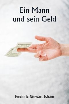 portada Ein Mann und sein Geld (en Alemán)