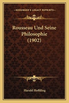 portada Rousseau Und Seine Philosophie (1902) (in German)