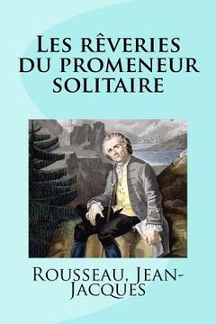 portada Les rêveries du promeneur solitaire (in French)