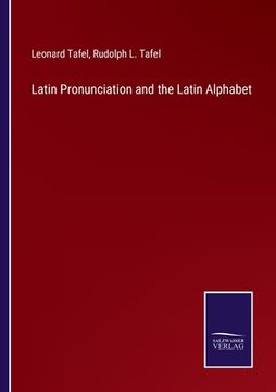 portada Latin Pronunciation and the Latin Alphabet