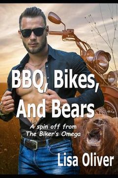 portada Bbq, Bikes, and Bears: An Alpha and Omega Series Spin Off Story (en Inglés)