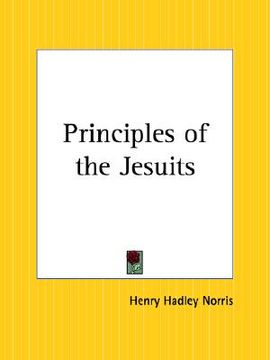 portada principles of the jesuits (in English)