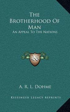 portada the brotherhood of man: an appeal to the nations