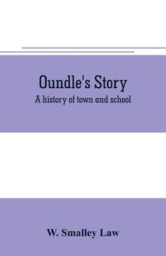 portada Oundle's story: a history of town and school