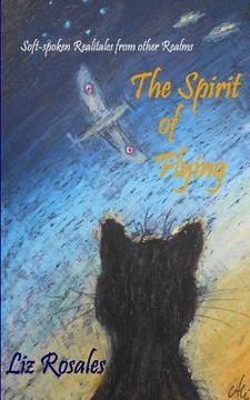 portada The Spirit of Flying: Soft-spoken Realitales from other realms
