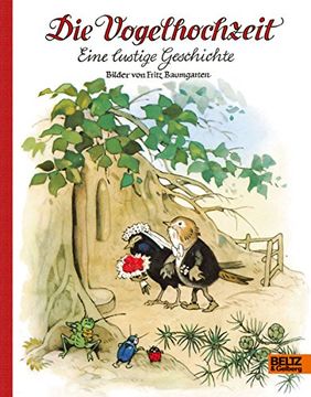 portada Die Vogelhochzeit: Eine Lustige Geschichte (en Alemán)