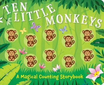 portada Ten Little Monkeys: A Magical Counting Storybook (3) (Magical Counting Storybooks) (en Inglés)