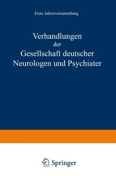 portada Verhandlungen der Gesellschaft Deutscher Neurologen und Psychiater: Erste Jahresversammlung Gehalten in Dresden vom 1.–4. September 1935 (German Edition)