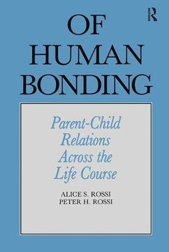 portada Of Human Bonding: Parent-Child Relations Across the Life Course (en Inglés)