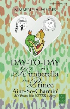 portada Day-to-Day with Kimberella and Prince Ain't-So-Charmin’