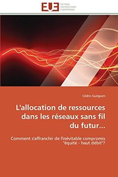 portada L'Allocation de Ressources Dans Les Reseaux Sans Fil Du Futur...
