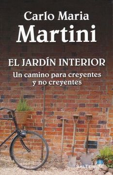 portada El Jardín Interior: Un Camino Para Creyentes y no Creyentes (el Pozo de Siquem) (in Spanish)