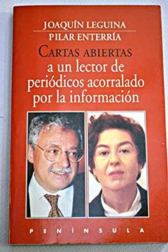 portada cartas abiertas a un lector de periódicos acorralado por la informaci (in Spanish)