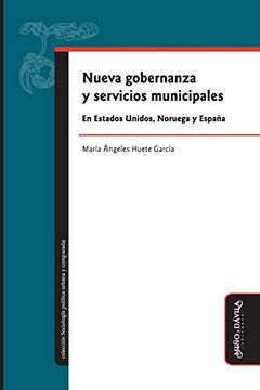 portada Nueva Gobernanza y Servicios Municipales en Estados Unidos, Noruega y España