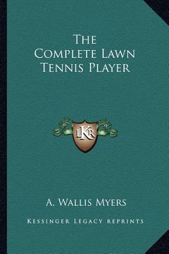 portada the complete lawn tennis player