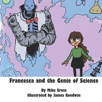portada Francesca and the Genie of Science (en Inglés)