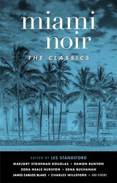 portada Miami Noir: The Classics (Akashic Noir) (en Inglés)