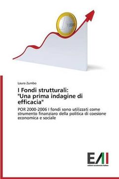 portada I Fondi strutturali: "Una prima indagine di efficacia"