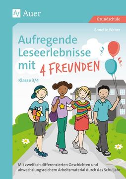 portada Aufregende Leseerlebnisse mit 4 Freunden kl. 3-4 (en Alemán)