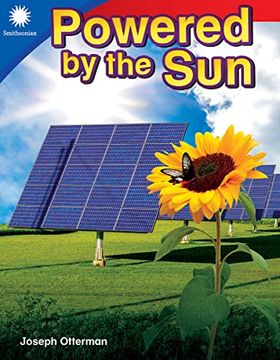 portada Powered by the sun (Smithsonian: Informational Text) (en Inglés)