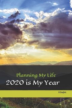 portada Planning My Life: 2020 is My Year (in English)