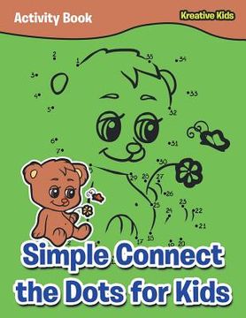 portada Simple Connect the Dots for Kids Activity Book (en Inglés)