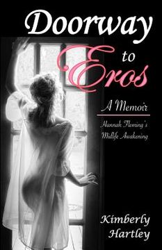 portada Doorway To Eros: A Memoir; Hannah Fleming's Midlife Awakening (en Inglés)
