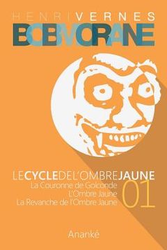 portada Bob Morane - Le Cycle de l'Ombre Jaune (01) (en Francés)