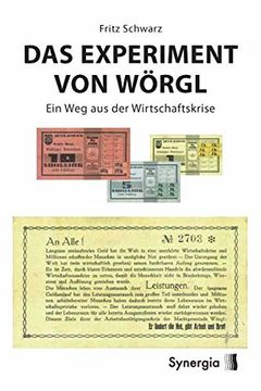 portada Das Experiment von Wörgl: Ein Weg aus der Wirtschaftskrise (en Alemán)