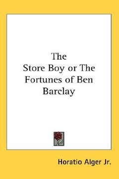 portada the store boy or the fortunes of ben barclay (en Inglés)