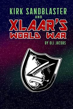 portada Kirk Sandblaster & Xlaar's World war (in English)