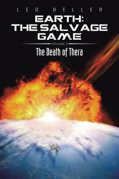 portada Earth: The Salvage Game: The Death of Thera