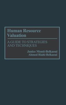 portada human resource valuation: a guide to strategies and techniques