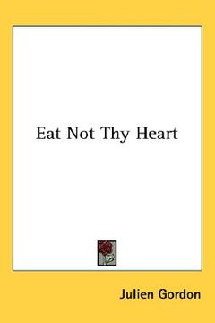 portada eat not thy heart (en Inglés)