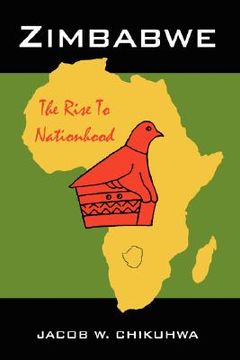 portada zimbabwe: the rise to nationhood (en Inglés)
