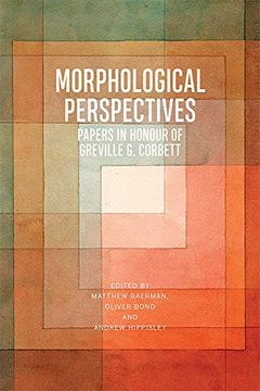 portada Morphological Perspectives: Papers in Honour of Greville g. Corbett (en Inglés)