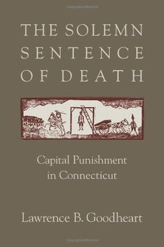 portada The Solemn Sentence of Death: Capital Punishment in Connecticut (en Inglés)