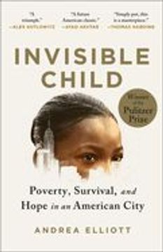 portada Invisible Child: Poverty, Survival, and Hope in an American City