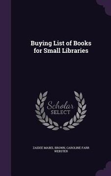 portada Buying List of Books for Small Libraries (en Inglés)