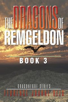 portada The Dragons of Remgeldon: Book 3 (en Inglés)