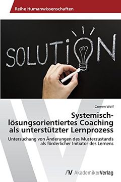 portada Systemisch-lösungsorientiertes Coaching als unterstützter Lernprozess