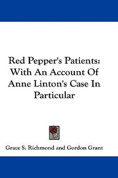 portada red pepper's patients: with an account of anne linton's case in particular (en Inglés)