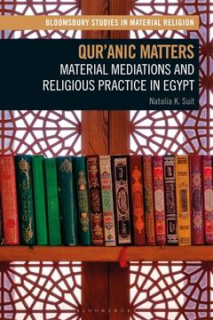 portada Qur'anic Matters: Material Mediations and Religious Practice in Egypt (in English)